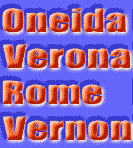 Oneida
Verona
Rome
Vernon